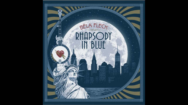 Bela Fleck Celebrates Earl Scruggs' 100th Birthday with 'Rhapsody in Blue(grass)'