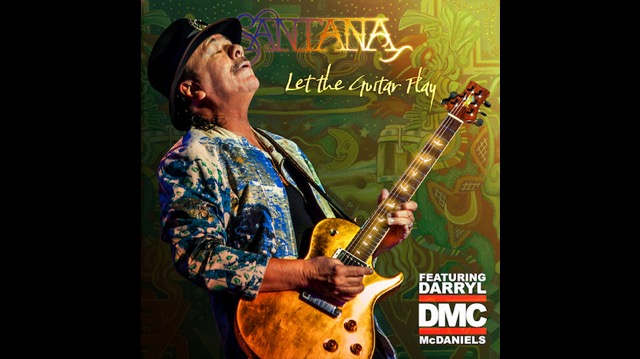 Carlos Santana Recruits Run DMC's Darryl McDaniels For 'Let The Guitar Play'