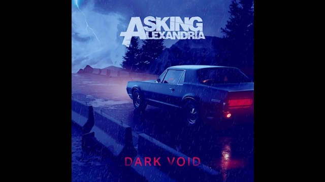 Asking Alexandria Marking 'Blue Monday' With 'Dark Void'