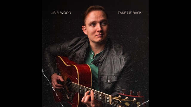 JB Elwood Shares New Single 'Take Me Back'