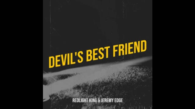 Redlight King And Jeremy Edge Deliver 'Devil's Best Friend'