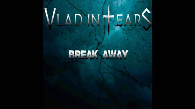 Vlad in Tears 'Break Away' With New Video