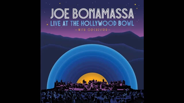 Joe Bonamassa Announces 'Live At The Hollywood Bowl With Orchestra'