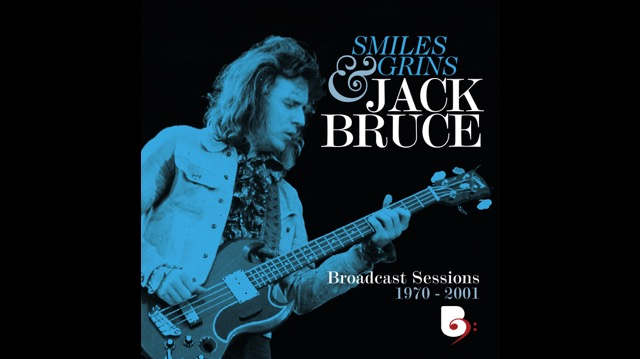 Jack Bruce 'Smiles And Grins, Broadcast Sessions 1970-2001' Box Set Coming