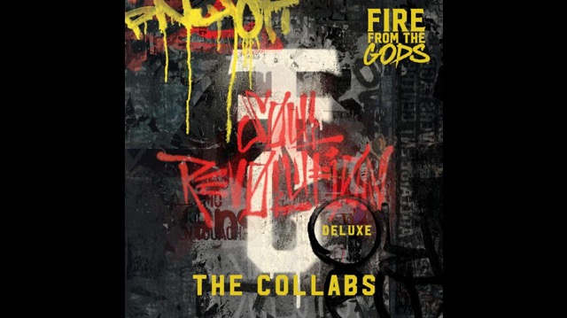 Fire From The Gods Announce Soul Revolution Deluxe - The Collabs