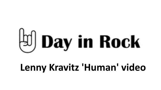 Lenny Kravitz Shares 'Human' Video