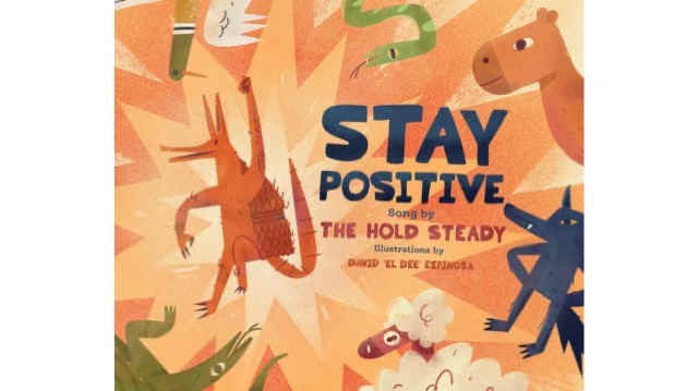 The Hold Steady Releasing Children's Book 'Stay Positive'