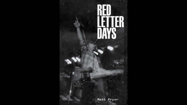 The Get Up Kids' Matt Pryor Releases Red Letter Days Digitally