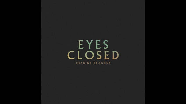 Imagine Dragons Premiere 'Eyes Closed' Video