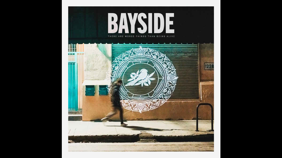 Bayside Releases 'There Are Worse Things Than Being Alive'