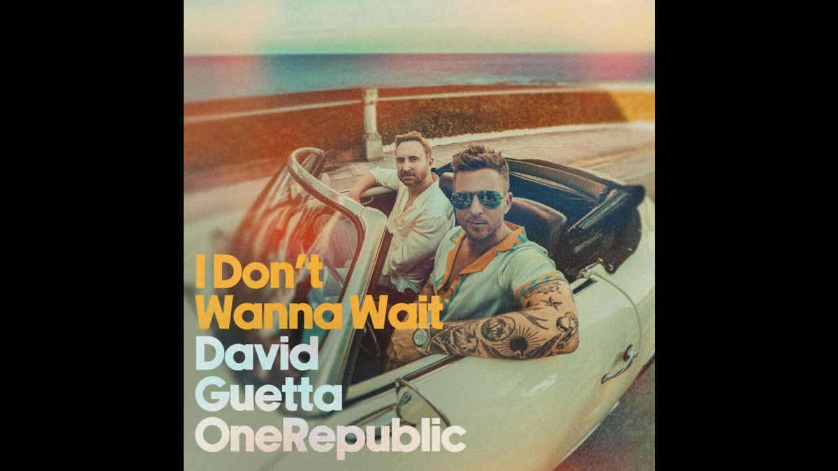 David Guetta Recruits OneRepublic For 'I Don't Wanna Wait'