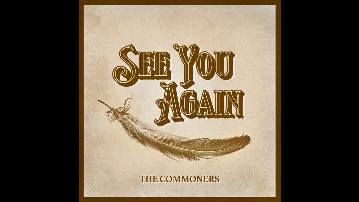 The Commoners Premiere 'See You Again' Video