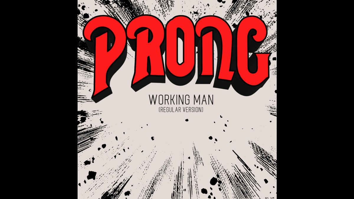Prong Rock Rush Classic 'Working Man' In New Video