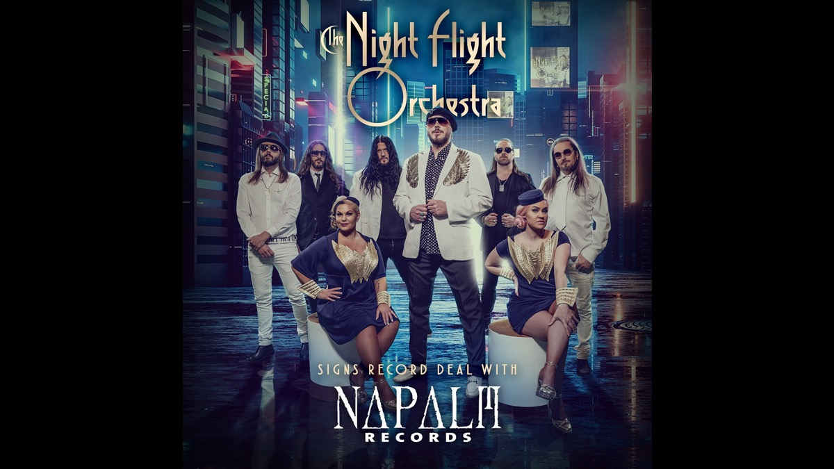 The Night Flight Orchestra Inks Deal With Napalm Records
