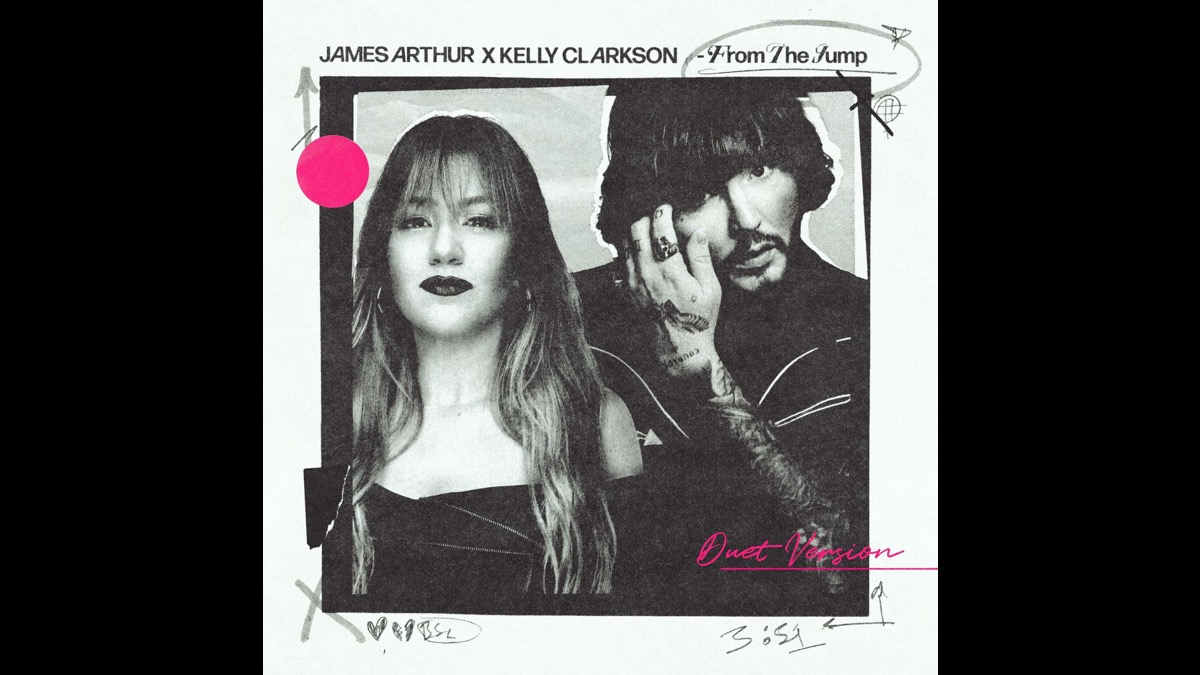 James Arthur and Kelly Clarkson Duet On 'From The Jump'