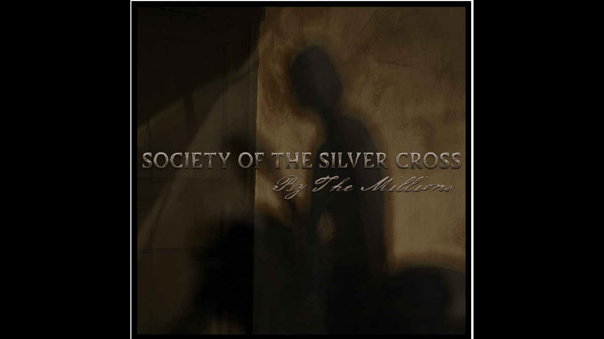 Society of the Silver Cross Share 'By The Million'