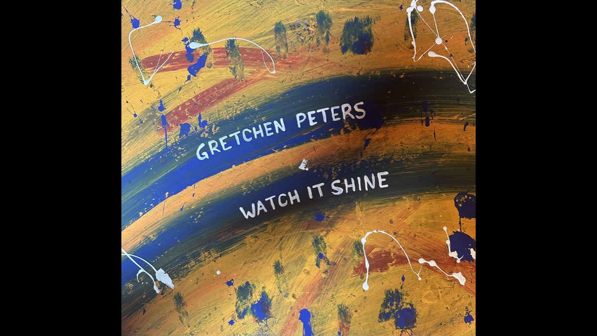 Eight 30 Records Launching Walt Wilkins Tribute With Gretchen Peters' 'Watch It Shine' Cover