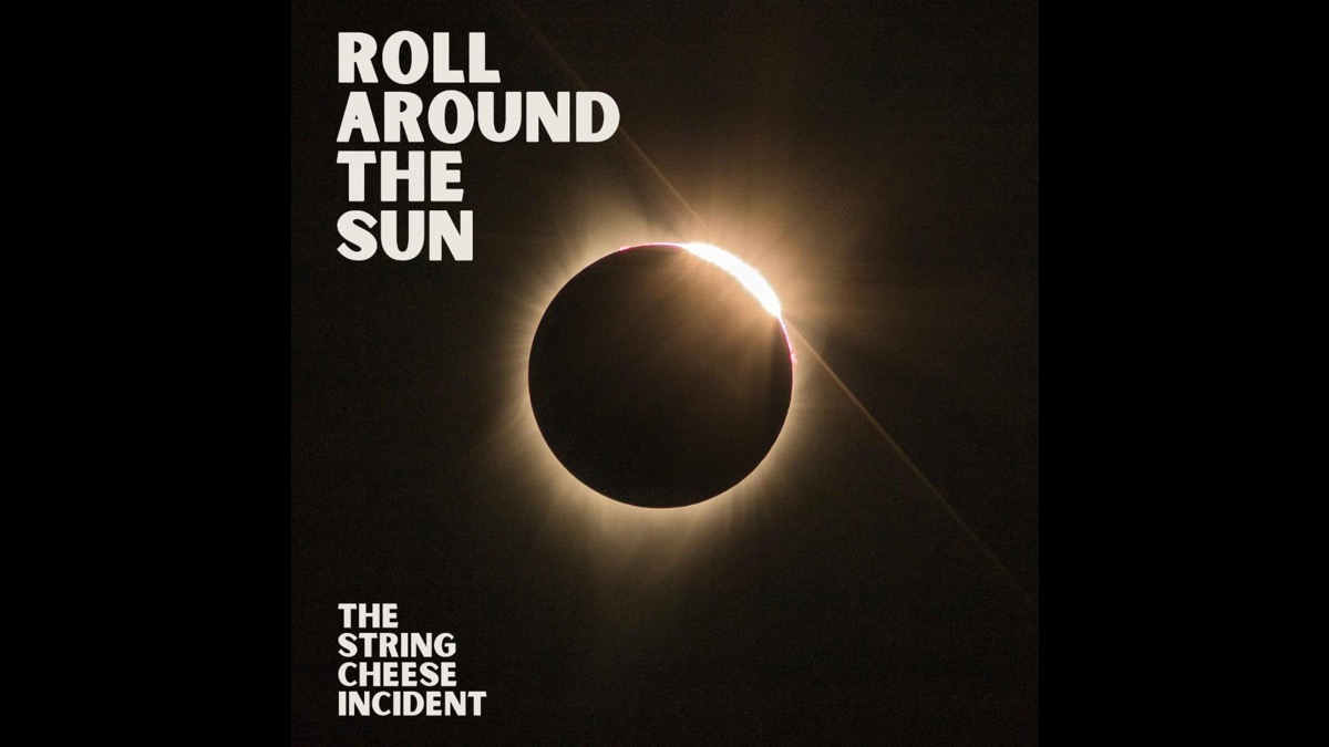 The String Cheese Incident Take Fans On Epic 'Roll Around The Sun'