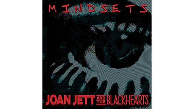 Joan Jett and the Blackhearts - Mindsets