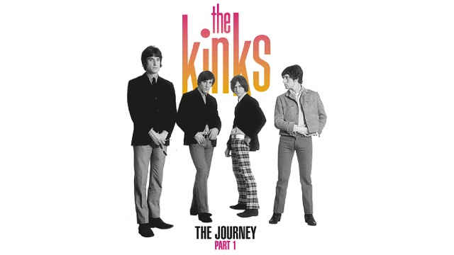 The Kinks - The Journey - Part 1