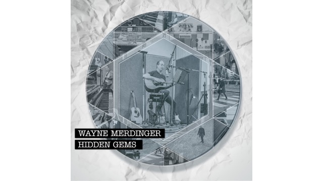 Wayne Merdinger - Hidden Gems